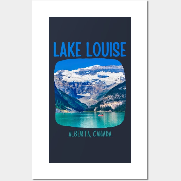 Lake Louise Alberta Canada Wall Art by soulfulprintss8